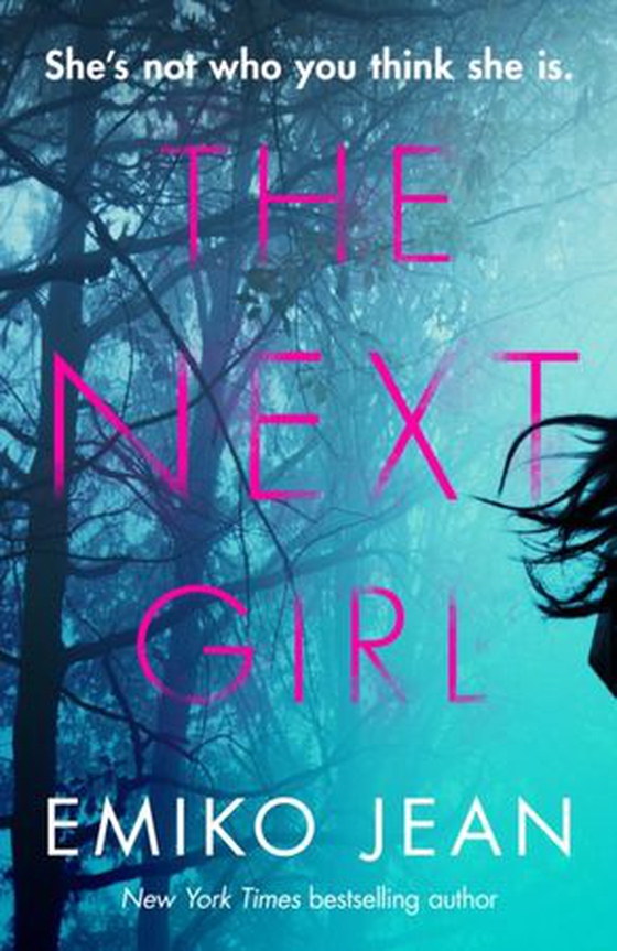 Next Girl - The gripping new psychological thriller with a shocking twist, perfect for summer reading 2024 (ebok) av Emiko Jean