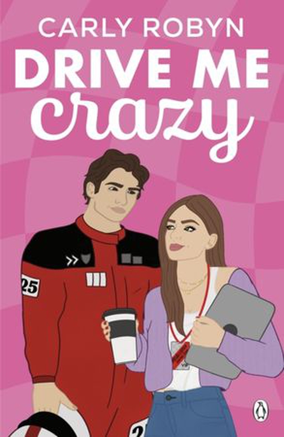 Drive Me Crazy (ebok) av Carly Robyn