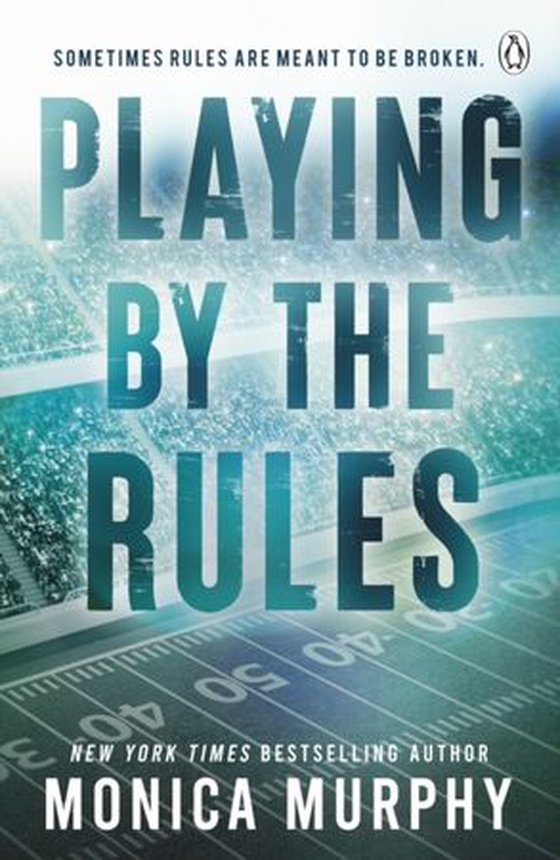 Playing By The Rules (ebok) av Monica Murphy