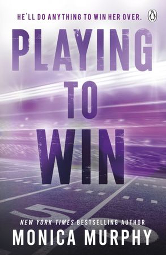 Playing To Win (ebok) av Monica Murphy