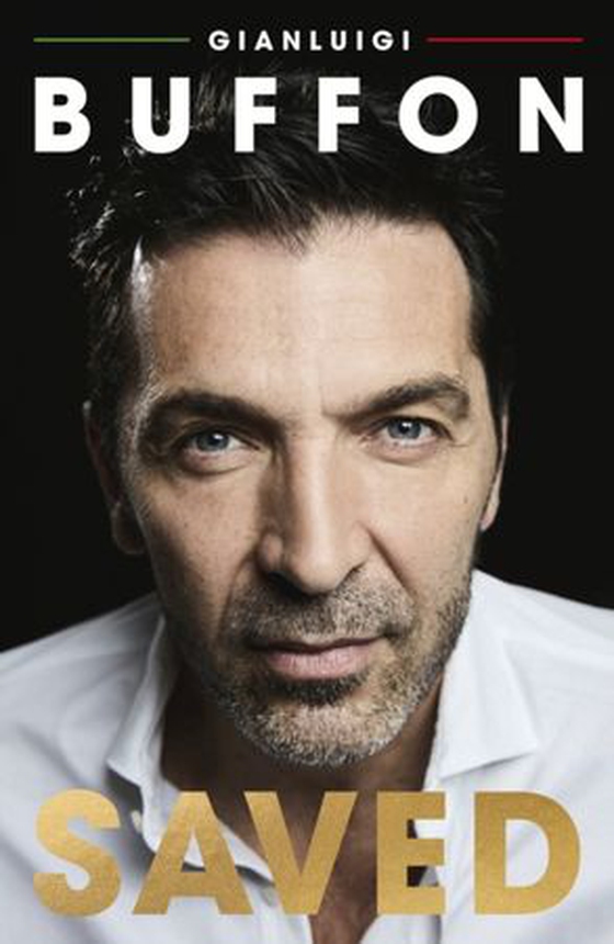 Saved - The definitive memoir of the greatest goalkeeper of all time (ebok) av Gianluigi Buffon