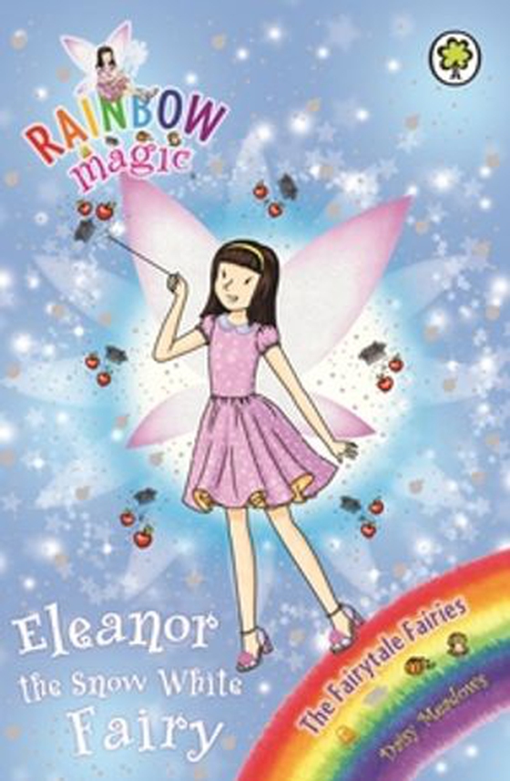 Eleanor the Snow White Fairy - The Fairytale Fairies Book 2 (ebok) av Daisy Meadows