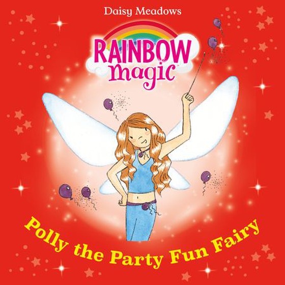 Polly The Party Fun Fairy - The Party Fairies Book 5 (lydbok) av Daisy Meadows