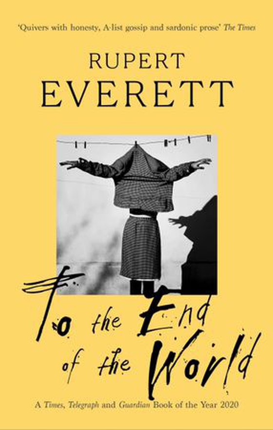 To the End of the World - Travels with Oscar Wilde (ebok) av Rupert Everett
