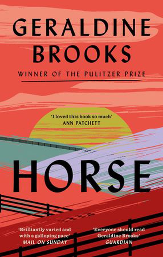Horse - 'I loved this book so much - an important book, gorgeous, full of love' Ann Patchett (ebok) av Geraldine Brooks