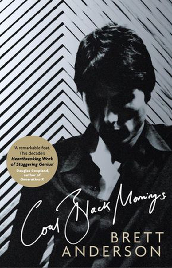 Coal Black Mornings (ebok) av Brett Anderson
