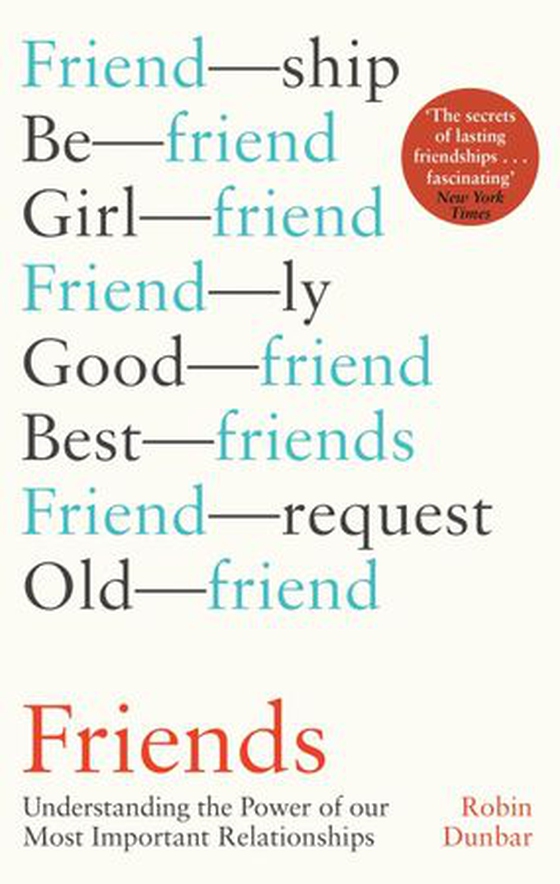 Friends - Understanding the Power of our Most Important Relationships (ebok) av R.I.M. Dunbar