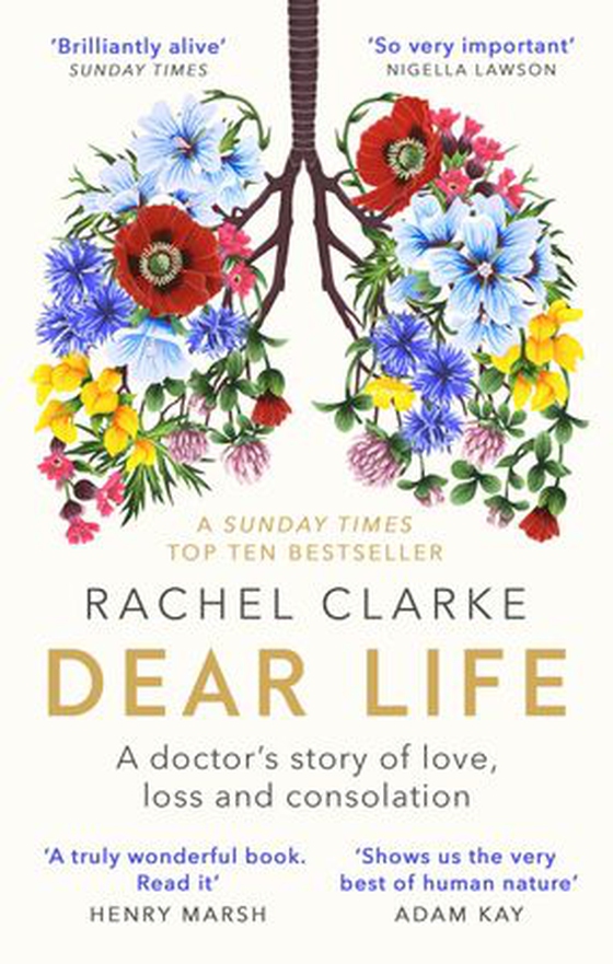 Dear Life - A Doctor's Story of Love, Loss and Consolation (ebok) av Alan R. Clarke