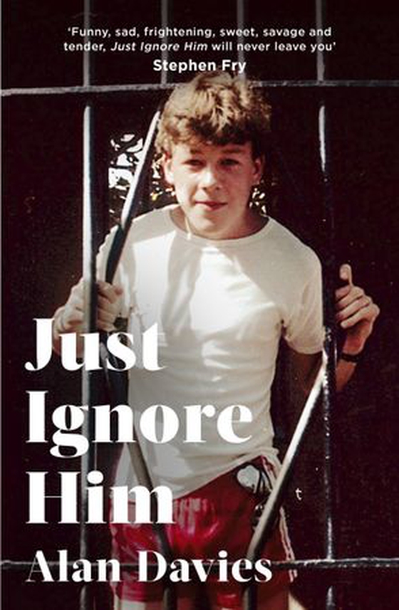 Just Ignore Him - A BBC Two Between the Covers book club pick (ebok) av Alan Davies
