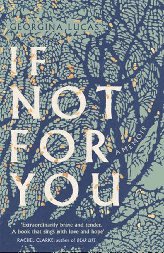 If Not For You - A Memoir (ebok) av Georgie Lucas
