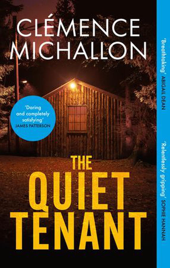 The Quiet Tenant - ‘Entirely convincing and relentlessly gripping… I was hooked until the last word’ Sophie Hannah (ebok) av Clémence Michallon