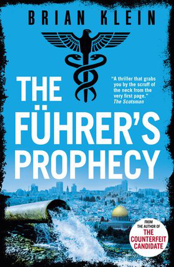The Führer’s Prophecy (ebok) av Brian Klein