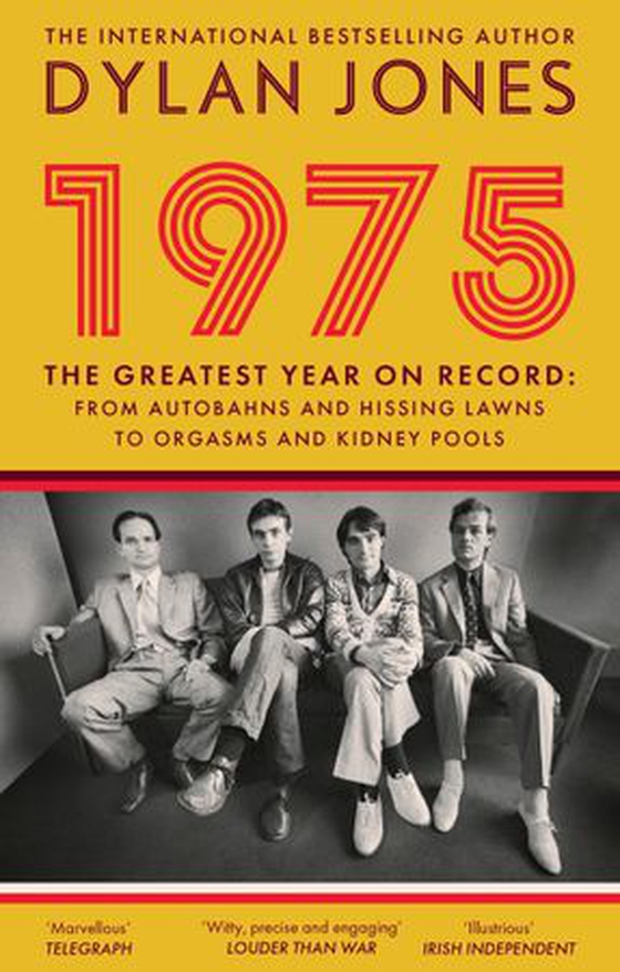 1975 - The Year the World Forgot (ebok) av Dylan Jones