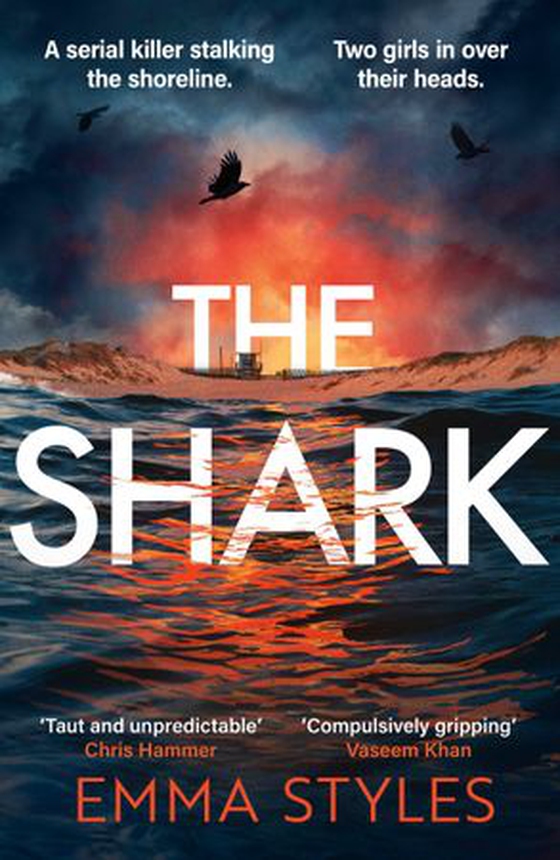 The Shark - A dark and propulsive psychological thriller from an award-winning crime writer (ebok) av Emma Styles