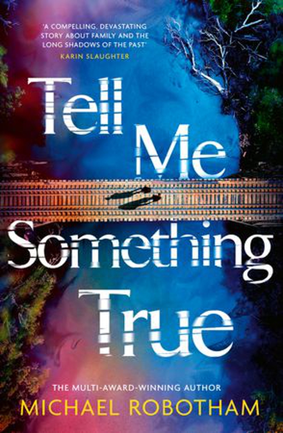 Tell Me Something True