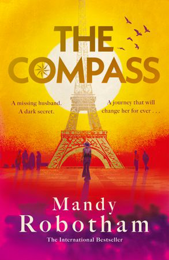 The Compass - Epic love and long-kept secrets collide in this sweeping, evocative novel from the much-loved international bestseller (ebok) av M. J. Robotham
