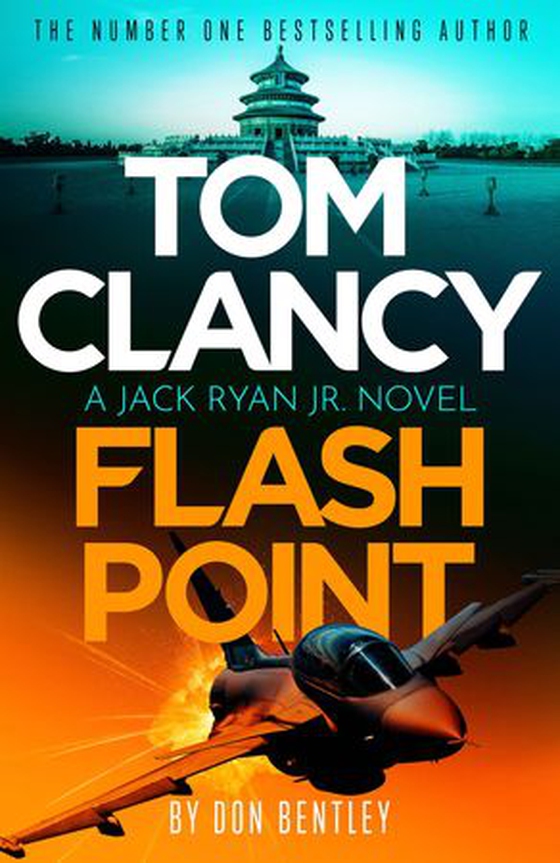 Tom Clancy Flash Point - The high-octane mega-thriller that will have you hooked! (ebok) av Don Bentley