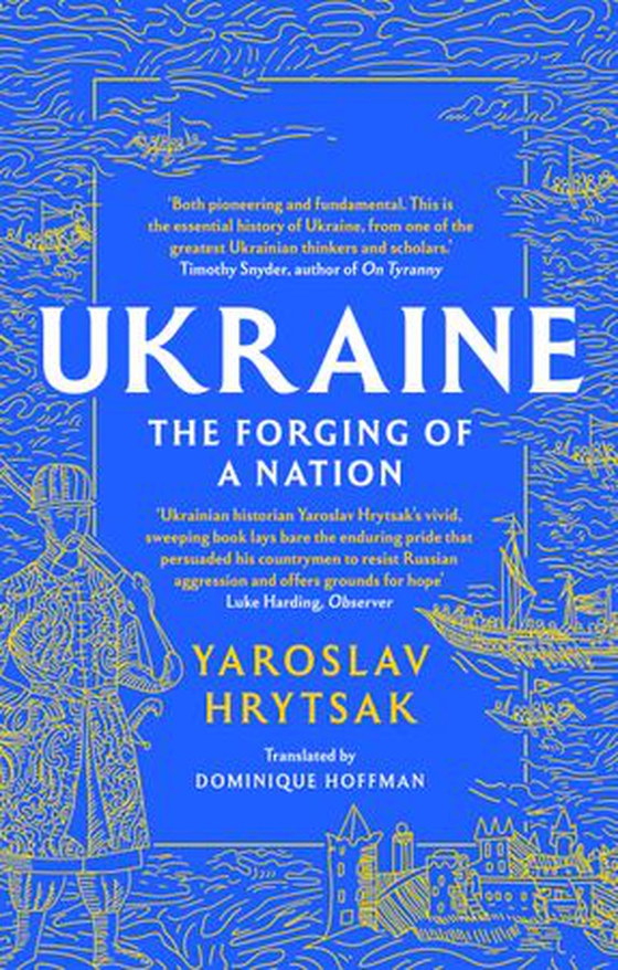 UKRAINE The Forging of a Nation (ebok) av Yaroslav Hrytsak