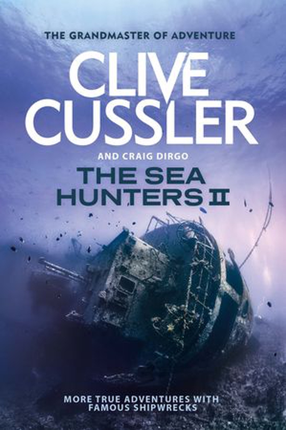 The sea hunters 2 (ebok) av Clive Cussler