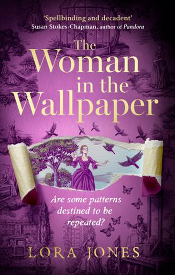 The Woman in the Wallpaper - The spellbinding debut novel for readers of The Miniaturist and The Yellow Wallpaper (ebok) av Lora Jones