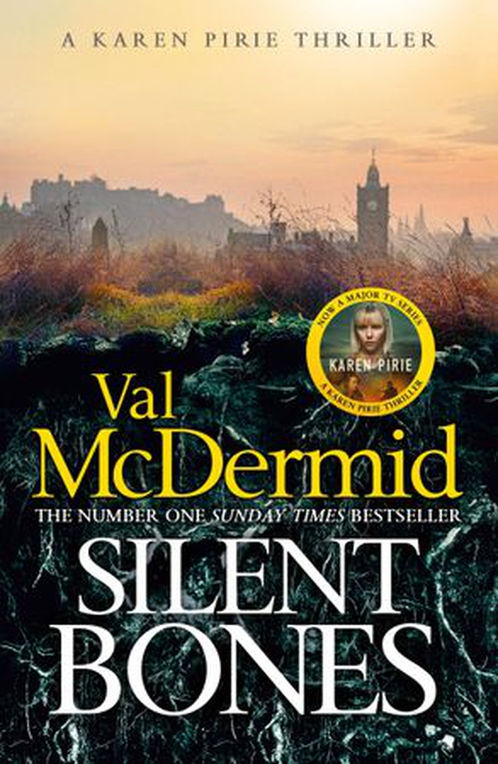Silent bones (ebok) av Val McDermid