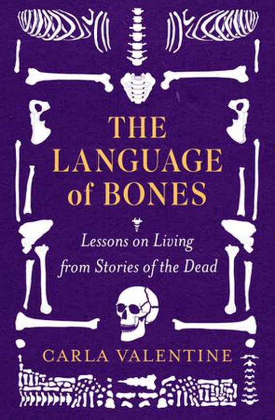 The Language of Bones
