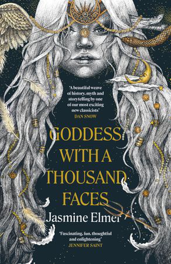 Goddess with a Thousand Faces - A one-of-a-kind exploration of goddesses from our ancient past (ebok) av Jasmine Elmer
