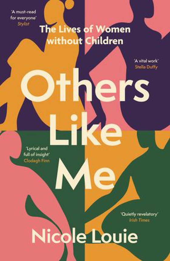 Others Like Me - The Lives of Women Without Children (ebok) av Nicole Louie