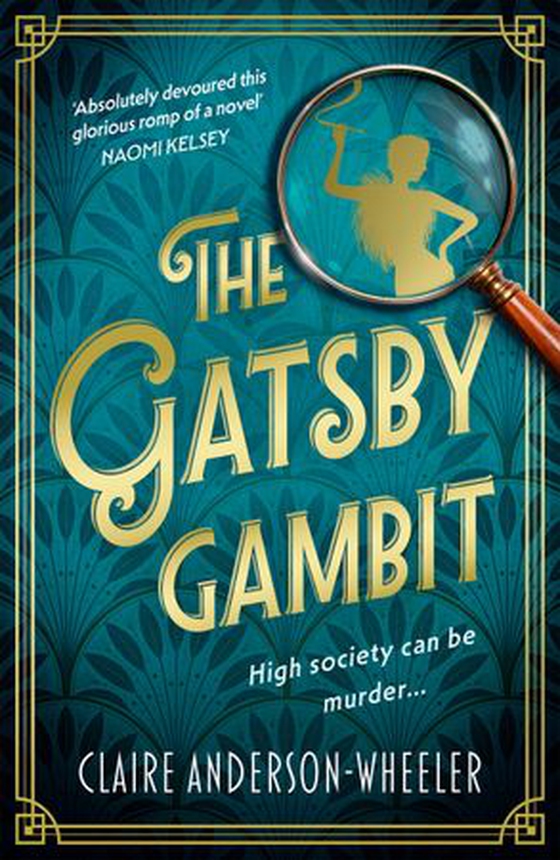 The Gatsby Gambit - A completely unputdownable golden age murder mystery (ebok) av Claire Anderson-Wheeler