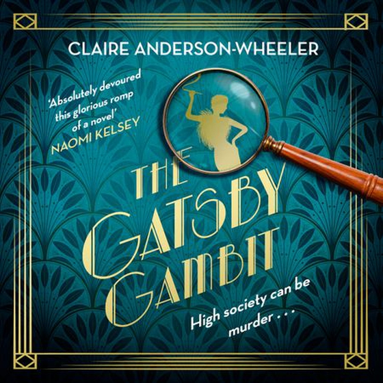 The Gatsby Gambit - A completely unputdownable golden age murder mystery (lydbok) av Claire Anderson-Wheeler