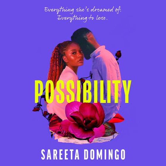 Possibility - A totally addictive and spicy page-turner that will have you hooked (lydbok) av Sareeta Domingo