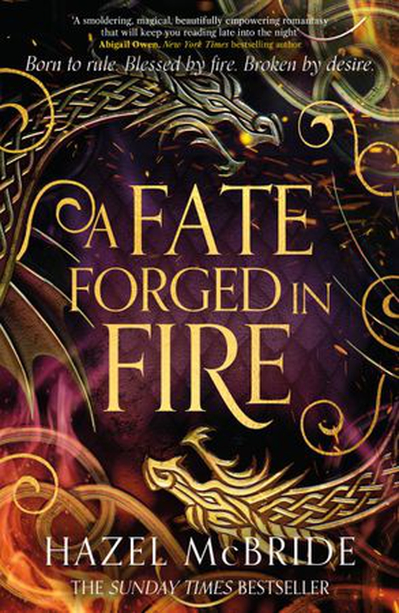 A fate forged in fire