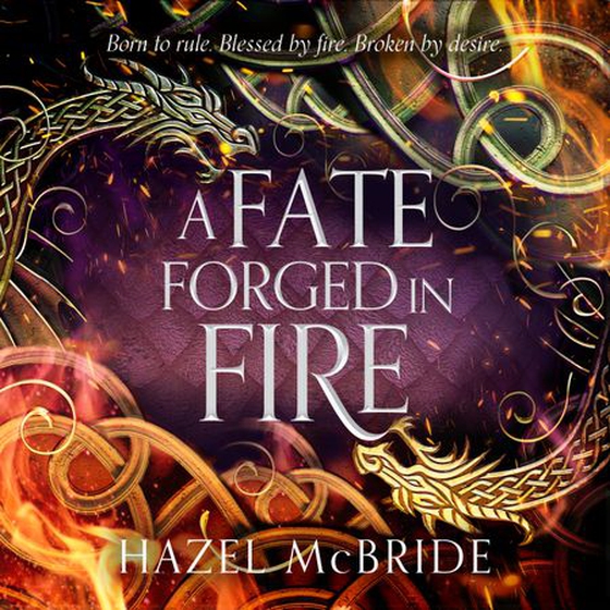 A fate forged in fire