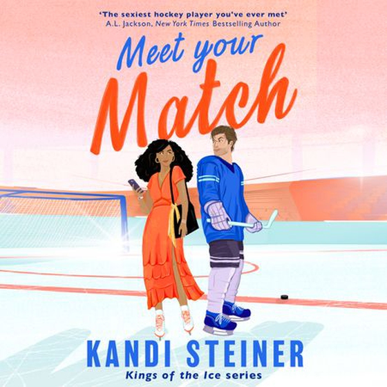 Meet Your Match (lydbok) av Kandi Steiner