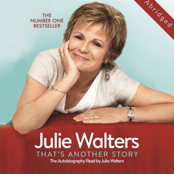 That's Another Story - The Autobiography (lydbok) av Julie Walters