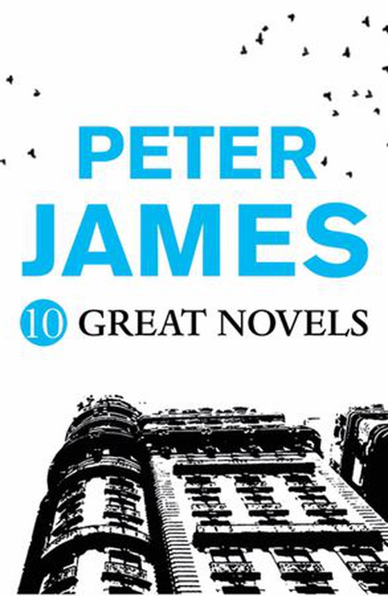 Peter James - 10 GREAT NOVELS (ebok) av Peter James