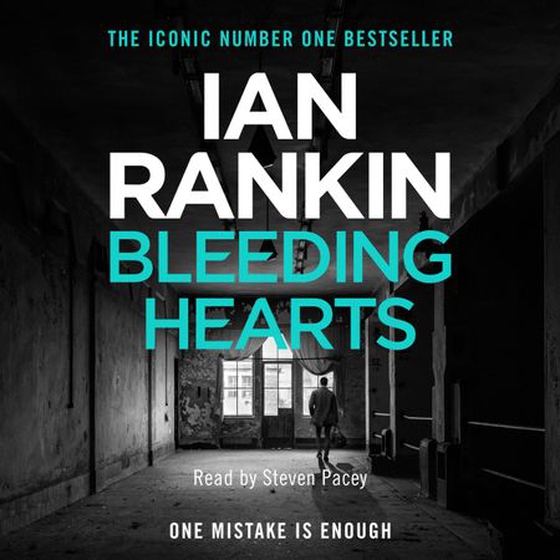 Bleeding Hearts - From the iconic #1 bestselling author of A SONG FOR THE DARK TIMES (lydbok) av Ian Rankin