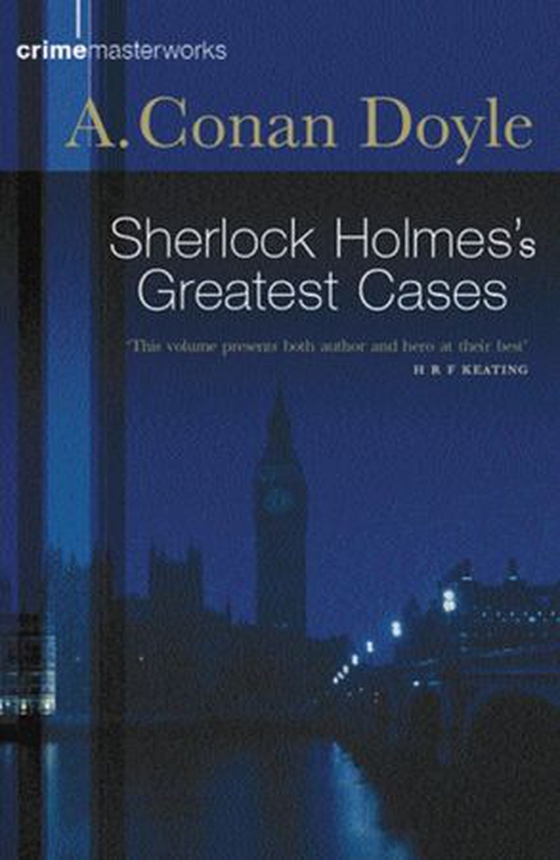 Sherlock Holmes's Greatest Cases (ebok) av Arthur Conan Doyle
