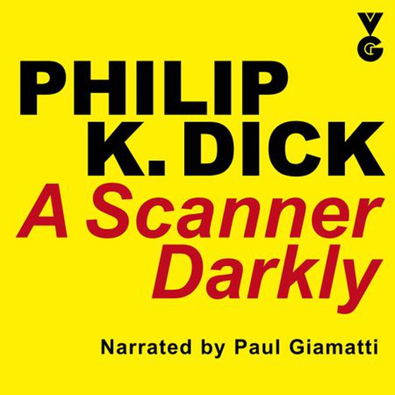 A Scanner Darkly (lydbok) av -