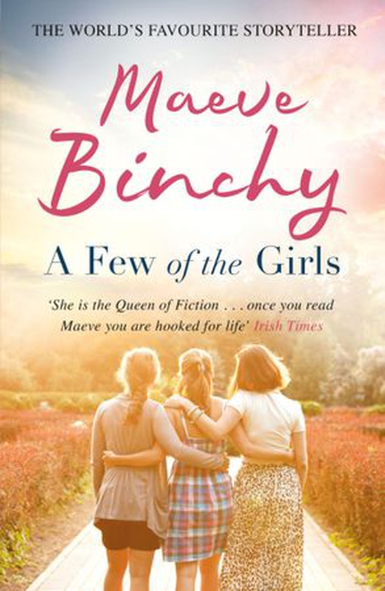 A Few of the Girls - Glorious stories from the No.1 bestselling author (ebok) av Maeve Binchy