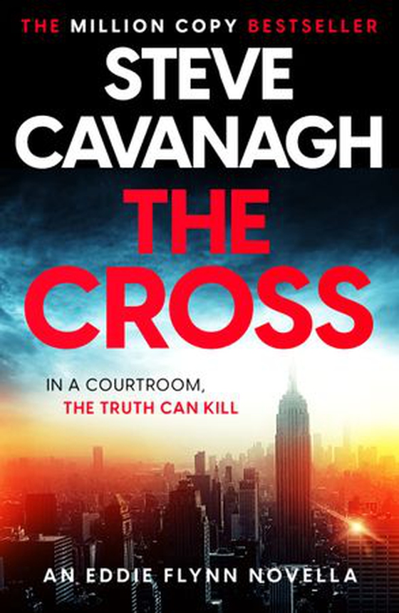 The Cross - An Eddie Flynn Novella (ebok) av Steve Cavanagh
