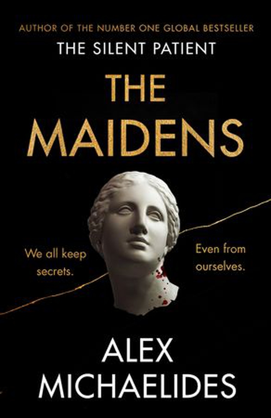 The Maidens - The Dark Academia Thriller from the author of TikTok sensation The Silent Patient (ebok) av Alex Michaelides
