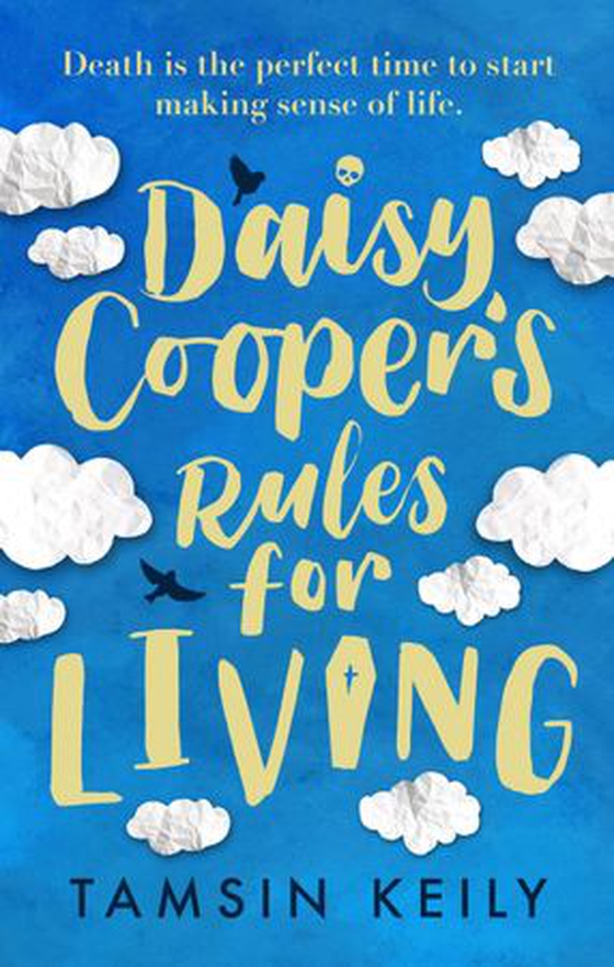 Daisy Cooper's Rules for Living