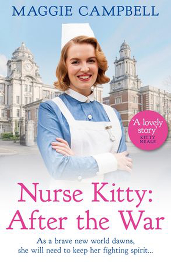Nurse Kitty: After the War (ebok) av Maggie Campbell
