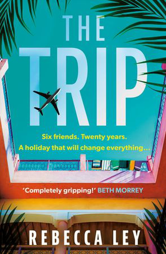 The Trip (ebok) av Rebecca Ley