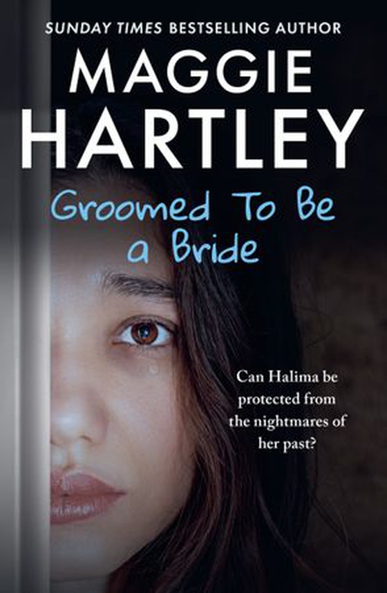 Groomed to be a Bride - Can Maggie protect a vulnerable young girl from the nightmares of her past? (ebok) av Maggie Hartley
