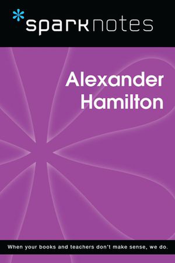 Alexander Hamilton (SparkNotes Biography Guide) (ebok) av SparkNotes