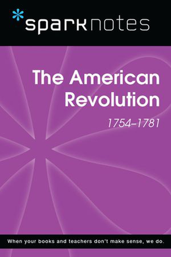 American Revolution (SparkNotes History Note)