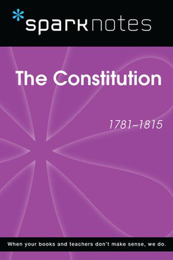 The Constitution (1781-1815) (SparkNotes History Note) (ebok) av SparkNotes