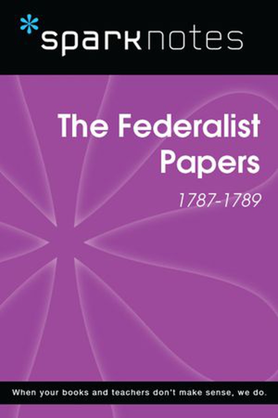 The Federalist Papers (1787-1789) (SparkNotes History Note) (ebok) av SparkNotes